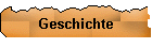 Geschichte